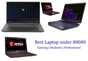 best gaming laptop under 80000-top laptop under 80000 in India - dell-hp-lenovo-asus-acer-msi-avita