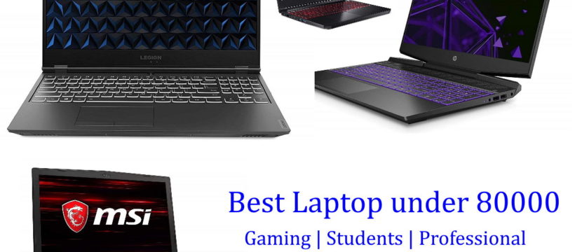 best gaming laptop under 80000-top laptop under 80000 in India - dell-hp-lenovo-asus-acer-msi-avita