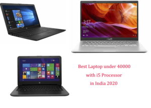 best laptop under 40000 in India 2020-Intel i5 Processor-SSD Laptop-8GB RAM
